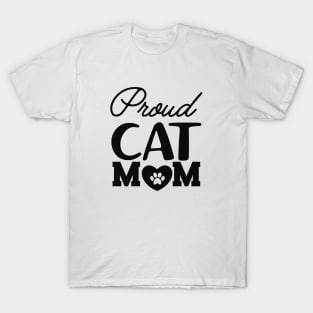 Cat Mom - Proud cat mom T-Shirt